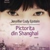 Recenzie carte: Pictorita din Shanghai - Jennifer Cody Epstein